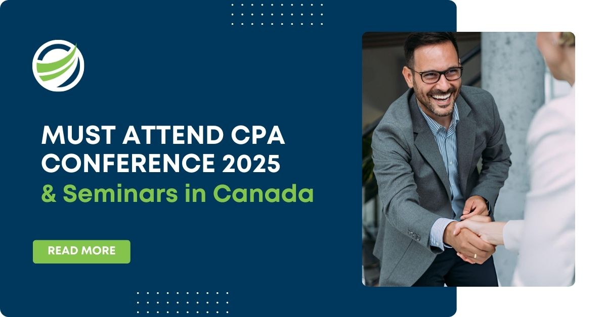 Must Attend CPA Conference 2025 & Seminars in Canada