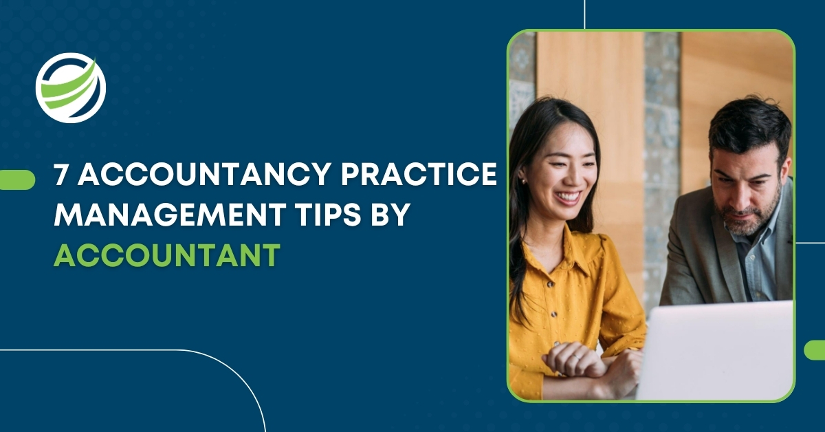7 Accountancy Practice Management Tips by Accountants